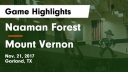 Naaman Forest  vs Mount Vernon  Game Highlights - Nov. 21, 2017