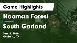 Naaman Forest  vs South Garland  Game Highlights - Jan. 5, 2018
