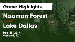 Naaman Forest  vs Lake Dallas Game Highlights - Dec. 28, 2017