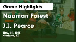Naaman Forest  vs J.J. Pearce Game Highlights - Nov. 15, 2019