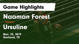 Naaman Forest  vs Ursuline Game Highlights - Nov. 23, 2019