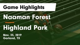 Naaman Forest  vs Highland Park  Game Highlights - Nov. 23, 2019