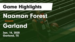 Naaman Forest  vs Garland  Game Highlights - Jan. 14, 2020