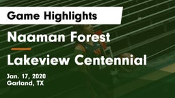 Naaman Forest  vs Lakeview Centennial  Game Highlights - Jan. 17, 2020