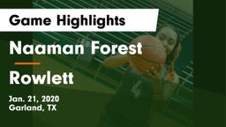 Naaman Forest  vs Rowlett  Game Highlights - Jan. 21, 2020