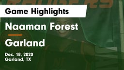 Naaman Forest  vs Garland Game Highlights - Dec. 18, 2020