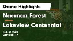 Naaman Forest  vs Lakeview Centennial  Game Highlights - Feb. 2, 2021