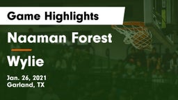 Naaman Forest  vs Wylie  Game Highlights - Jan. 26, 2021