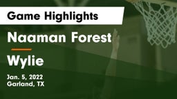 Naaman Forest  vs Wylie  Game Highlights - Jan. 5, 2022