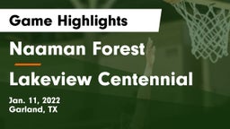 Naaman Forest  vs Lakeview Centennial  Game Highlights - Jan. 11, 2022