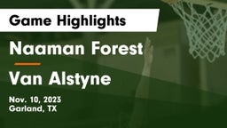 Naaman Forest  vs Van Alstyne  Game Highlights - Nov. 10, 2023