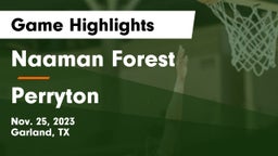 Naaman Forest  vs Perryton  Game Highlights - Nov. 25, 2023