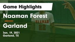 Naaman Forest  vs Garland  Game Highlights - Jan. 19, 2021