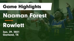 Naaman Forest  vs Rowlett  Game Highlights - Jan. 29, 2021