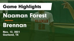 Naaman Forest  vs Brennan  Game Highlights - Nov. 12, 2021