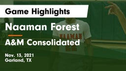 Naaman Forest  vs A&M Consolidated  Game Highlights - Nov. 13, 2021