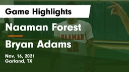 Naaman Forest  vs Bryan Adams  Game Highlights - Nov. 16, 2021