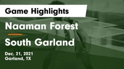 Naaman Forest  vs South Garland  Game Highlights - Dec. 21, 2021