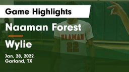Naaman Forest  vs Wylie  Game Highlights - Jan. 28, 2022