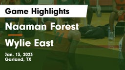 Naaman Forest  vs Wylie East  Game Highlights - Jan. 13, 2023