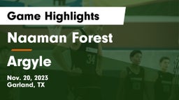 Naaman Forest  vs Argyle  Game Highlights - Nov. 20, 2023