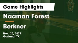 Naaman Forest  vs Berkner  Game Highlights - Nov. 20, 2023