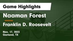 Naaman Forest  vs Franklin D. Roosevelt  Game Highlights - Nov. 17, 2023