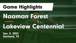 Naaman Forest  vs Lakeview Centennial  Game Highlights - Jan. 5, 2024