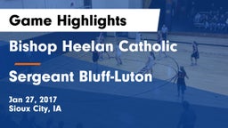 Bishop Heelan Catholic  vs Sergeant Bluff-Luton  Game Highlights - Jan 27, 2017