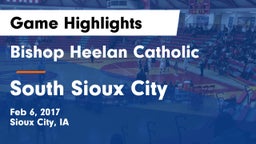Bishop Heelan Catholic  vs South Sioux City  Game Highlights - Feb 6, 2017