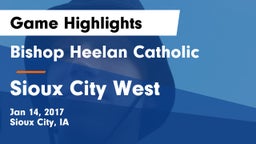 Bishop Heelan Catholic  vs Sioux City West   Game Highlights - Jan 14, 2017