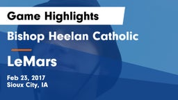 Bishop Heelan Catholic  vs LeMars Game Highlights - Feb 23, 2017