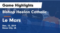 Bishop Heelan Catholic  vs Le Mars  Game Highlights - Dec. 13, 2019