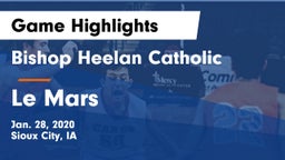 Bishop Heelan Catholic  vs Le Mars  Game Highlights - Jan. 28, 2020