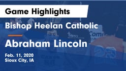 Bishop Heelan Catholic  vs Abraham Lincoln  Game Highlights - Feb. 11, 2020