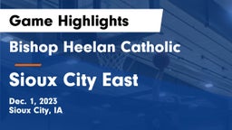 Bishop Heelan Catholic  vs Sioux City East  Game Highlights - Dec. 1, 2023