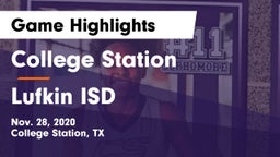 College Station  vs Lufkin ISD Game Highlights - Nov. 28, 2020