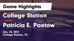College Station  vs Patricia E. Paetow  Game Highlights - Jan. 22, 2021