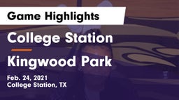 College Station  vs Kingwood Park  Game Highlights - Feb. 24, 2021