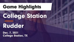 College Station  vs Rudder  Game Highlights - Dec. 7, 2021