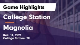 College Station  vs Magnolia  Game Highlights - Dec. 14, 2021
