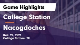 College Station  vs Nacogdoches  Game Highlights - Dec. 27, 2021