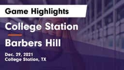 College Station  vs Barbers Hill  Game Highlights - Dec. 29, 2021