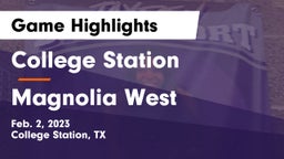 College Station  vs Magnolia West  Game Highlights - Feb. 2, 2023