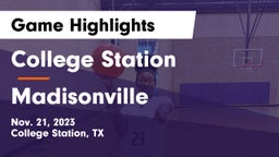 College Station  vs Madisonville  Game Highlights - Nov. 21, 2023
