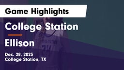 College Station  vs Ellison  Game Highlights - Dec. 28, 2023