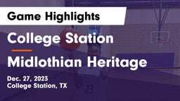 College Station  vs Midlothian Heritage  Game Highlights - Dec. 27, 2023