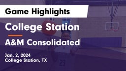 College Station  vs A&M Consolidated  Game Highlights - Jan. 2, 2024