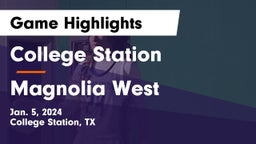 College Station  vs Magnolia West  Game Highlights - Jan. 5, 2024