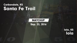 Matchup: Santa Fe Trail High vs. Iola  2016